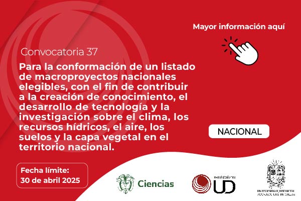 Convocatoria 37 Macroproyectos Nacionales