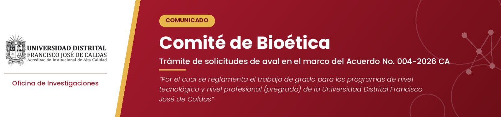 Convocatoria: Comunicado Comité de Bioética