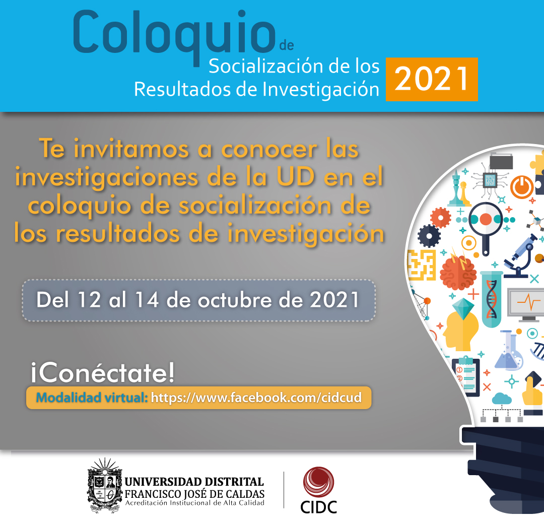 Invitación Coloquio de Socialización de Resultados de Investigación 2021